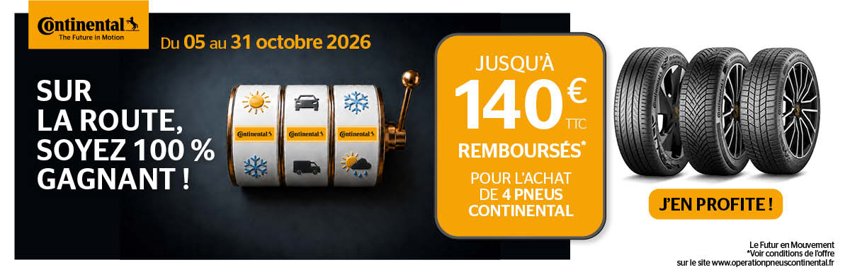 Jusqu'au 30.10.26, jusqu'à 140€ remboursés sur vos pneus Continental